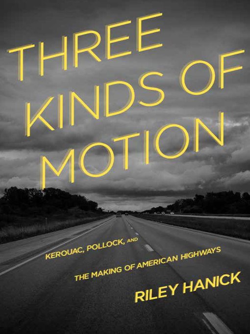 Title details for Three Kinds of Motion by Riley Hanick - Available